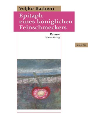 cover image of Epitaph eines königlichen Feinschmeckers